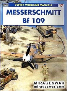 Osprey Modelling Manuals 17 - Messerschmitt Bf 109