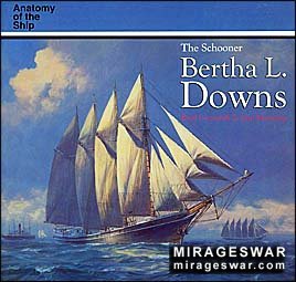 Conway Maritime Press - The Schooner Bertha L. Downs
