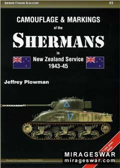Camouflage & Markings of the Sherman in New Zealand Service 1943-45