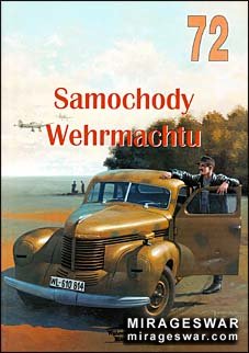 Wydawnictwo Militaria № 72 - Samochody Wehrmachtu