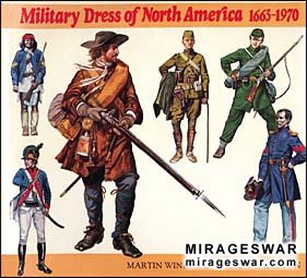 Military Dress of North America 1665-1970 (Charles Scribner's Sons)
