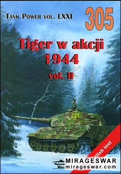 Wydawnictwo Militaria 305 - Tiger in action 1944 vol.II