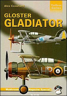 Mushroom Yellow Series 6104 - Gloster Gladiator