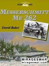Messerschmitt Me 262  (Crowood Press)