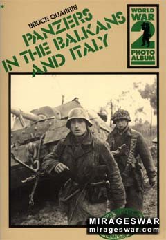 Panzers In The Balkans And Italy [WW2 Photo Album №19]