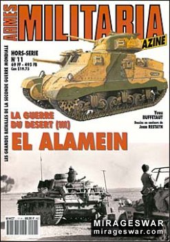 Militaria Magazine Hors-Serie 11 - La Guerre Du Desert (III) El Alamein