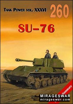 Wydawnictwo Militaria 260 - Su-76  (Tank Power Vol. XXXVI)