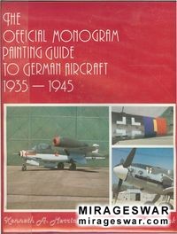 The Official Monogram Painting Guide to German Aircraft 1935-1945