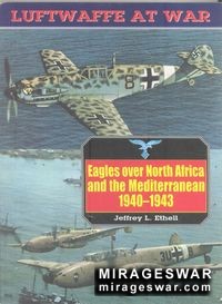 Eagles over North Africa and Mediterranean 1940-1943