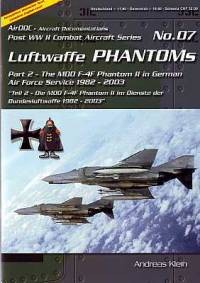 Combat Aircraft Series  7 - The MDD F-4F Phantom II in German Air Force Service 1982-2003