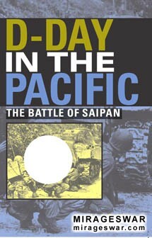 D-day in the Pacific : the battle of Saipan