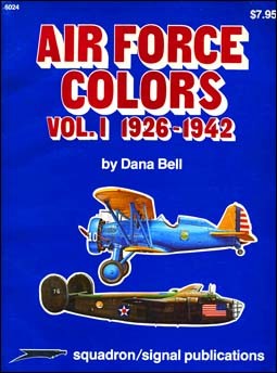Squadron Signal 6024 - Air Force Colors vol.1 1926-1942