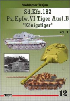Sd.Kfz. 182 Pz.Kpfw. VI Tiger Ausf. B K&#246;nigstiger vol.1 (no.12)