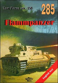 Wydawnictwo Militaria 285 - Flammpanzer (Tank Power Volume LVI)