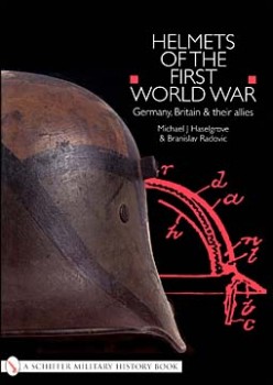 Helmets of the First World War: Germany, Britain & their allies -    : ,    