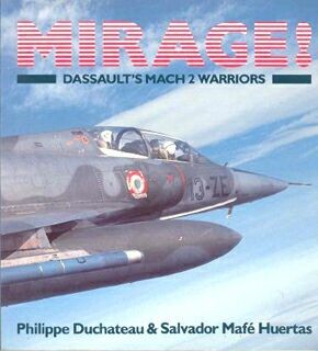 Osprey Aerospace-Colour Series-Mirage-Dassaults Mach 2 Warriors