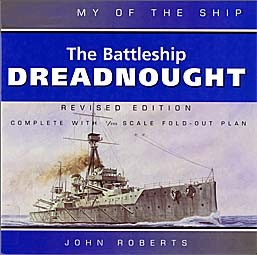 Anatomy of the Ship – The Battleship Dreadnought