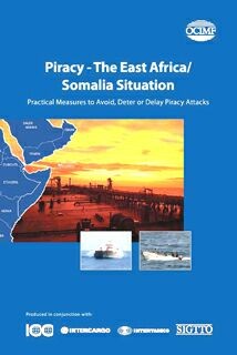 Piracy East Africa Somalia Situation, Practical Measures to Avoid, Deter or Delay Piracy Attacks (2009)
