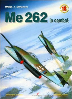 Kagero Miniatury lotuicze 18 - Me-262 in combat
