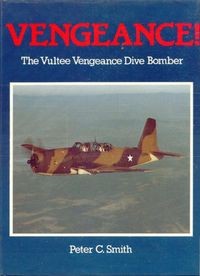 Vengeance! The Vultee Vengeance Dive Bomber