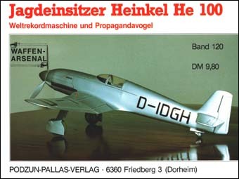 Jagdeinsitzer Heinkel He 100 (Waffen-Arsenal 120)