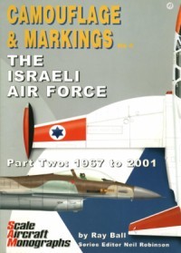 SAM Camouflage & Markings No 4: The Israeli Airforce Part Two: 1967 to 2001