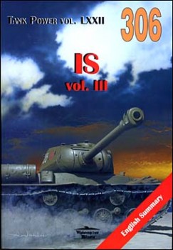 Wydawnictwo Militaria 306 - IS, vol. III (Tank Power Vol. LXXII)