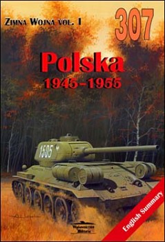 Wydawnictwo Militaria 307 - Polska 1945-1955 (Zimna Wojna Vol. I)