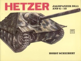 Schiffer Military History Vol. 27:  Jagdpanzer 38(t) and G-13 Hetzer