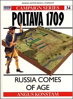 Osprey Campaign 34 - Poltava 1709 - Russia Comes of Age