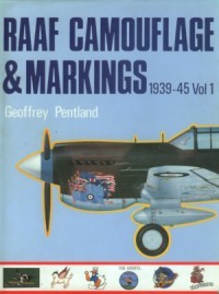 RAAF Camouflage & Markings 1939-1945 Vol 1