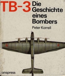 TB-3. Die Geschichte Eines Bombers.