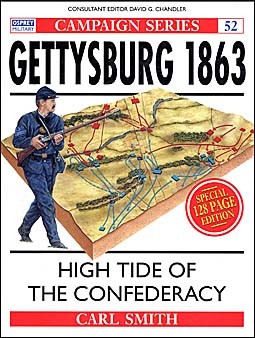 Osprey Campaign 52 - Gettysburg 1863. High tide of the Confederacy