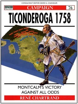 Osprey Campaign 76 - Ticonderoga 1758: Montcalms victory against all odds