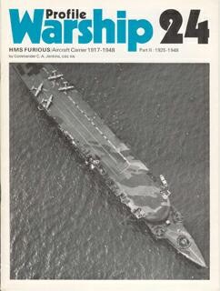 Warships in Profile 24 - HMS Furious Aircraft Carrier 1917-1948 Pt2