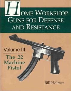The 22 Machine Pistol. [Paladin Press]