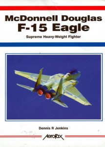 McDonnell Douglas F-15 Eagle [Aerofax]