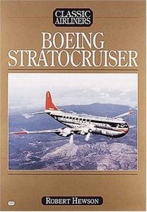 Boeing Model 377 Stratocruiser  (Airlife's Classic Airliners)