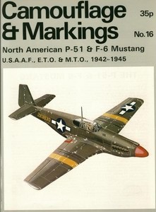 P-51 & F-6 Mustang (Camouflage and Markings 16)