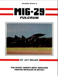MiG-29 Fulcrum (Aerofax Extra 02)