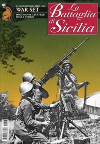 La Battaglia di Sicilia - Documenti Illustrati della Storia 3
