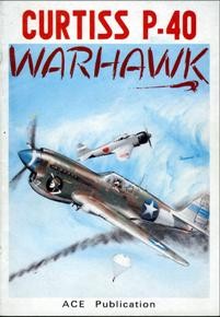 Curtis P-40 Warhawk  (ACE Publication)