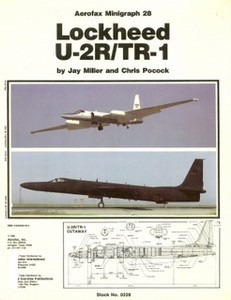 Lockheed U-2R & TR-1  [Aerofax Minigraph 28]