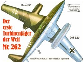 Der Erste Turbinenjager der Welt Me262 (Waffen-Arsenal Standard Edition 055)