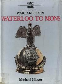 Warfare from Waterloo to Mons 1815-1914