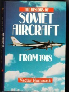 The History of Soviet Aircraft from 1918