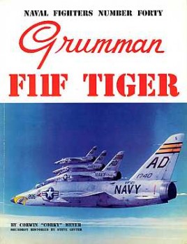 Grumman F11F Tiger ( Naval Fighters 40)