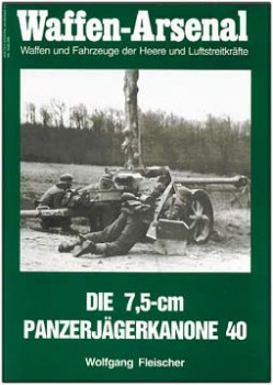 Die 7,5-cm Panzerj&#228;gerkanone 40 (Waffen-Arsenal Sonderband 54)