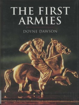 The First Armies (Doyne Dawson)