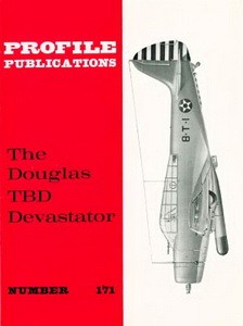 Douglas TBD Devastator  [Aircraft Profile 171]